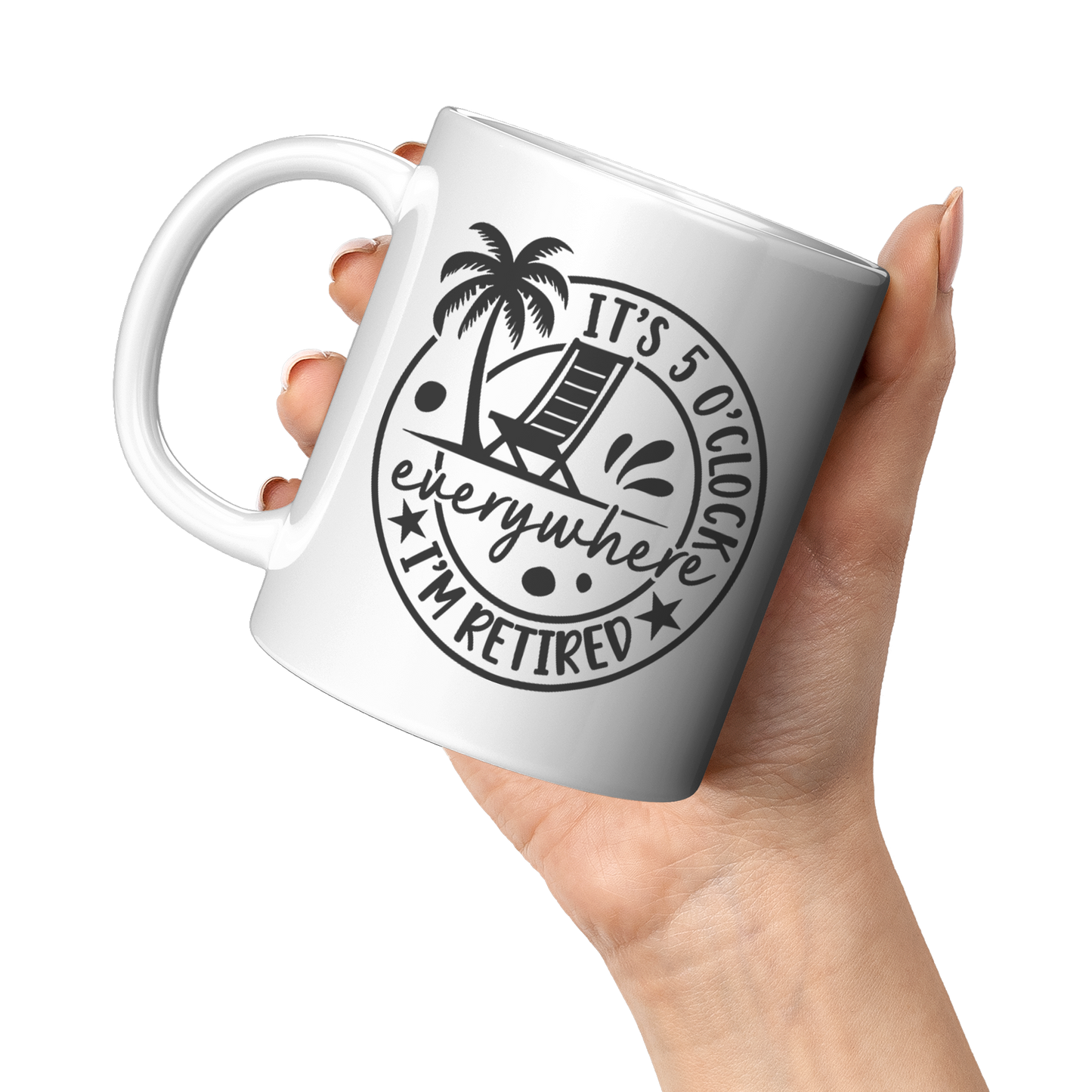 Retired_5_Oclock_Everywhere_Mug_11oz_White_LH_Model_Mockup.png