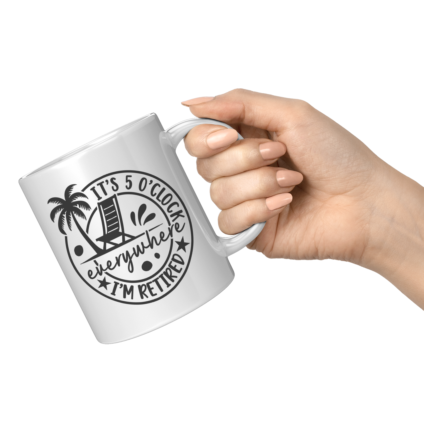 Retired_5_Oclock_Everywhere_Mug_11oz_White_RH_Model_Mockup.png