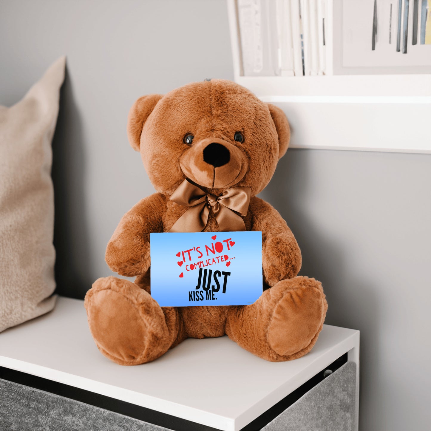 Just Kiss Me Teddy Bear