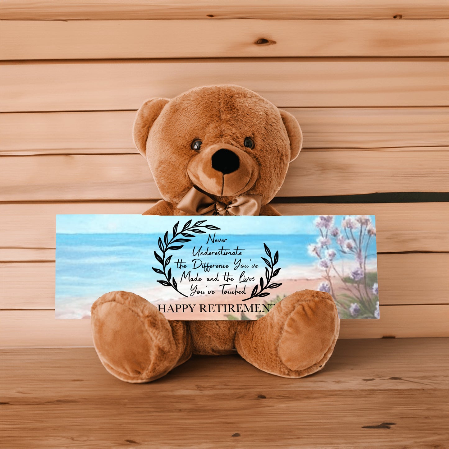 Retirement Teddy Bear with 15' x 5' Sign, Ocean-Flowers Bckgrnd