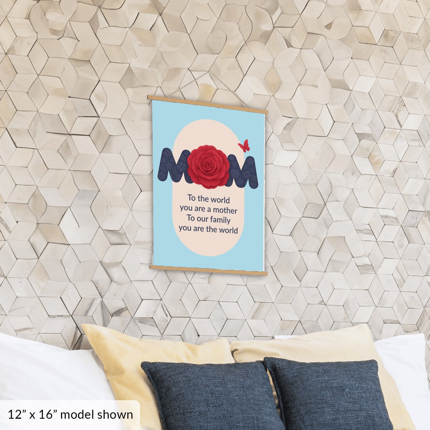 To The World You Are A Mother - Hanging Canvas, Lt Blue