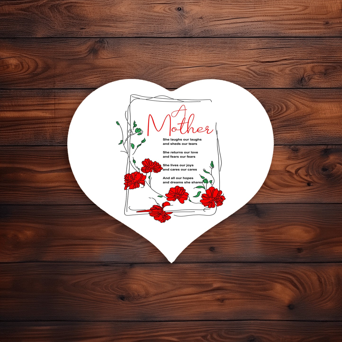 A Mother Poem - Heart Shaped Sign