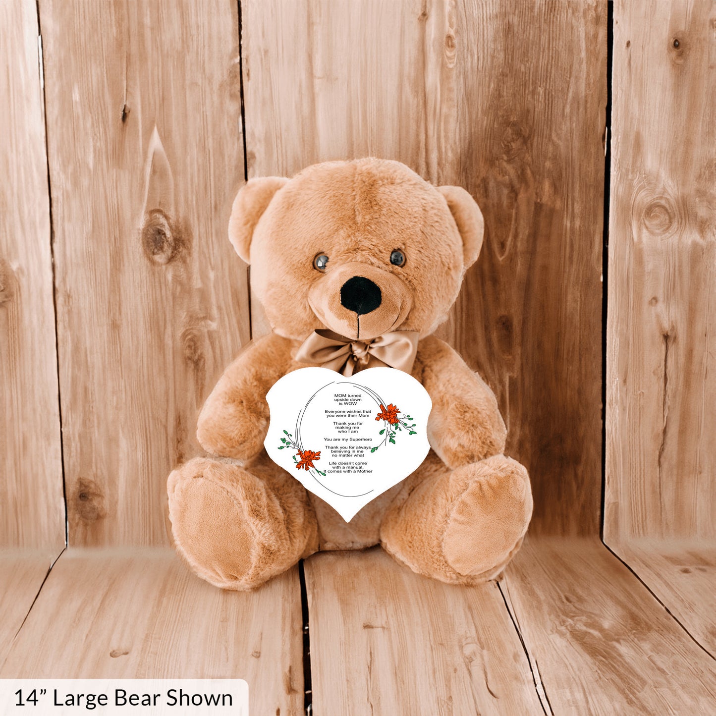 MOM Upside Down Is WOW - Teddy Bear With Heart Shaped Sign
