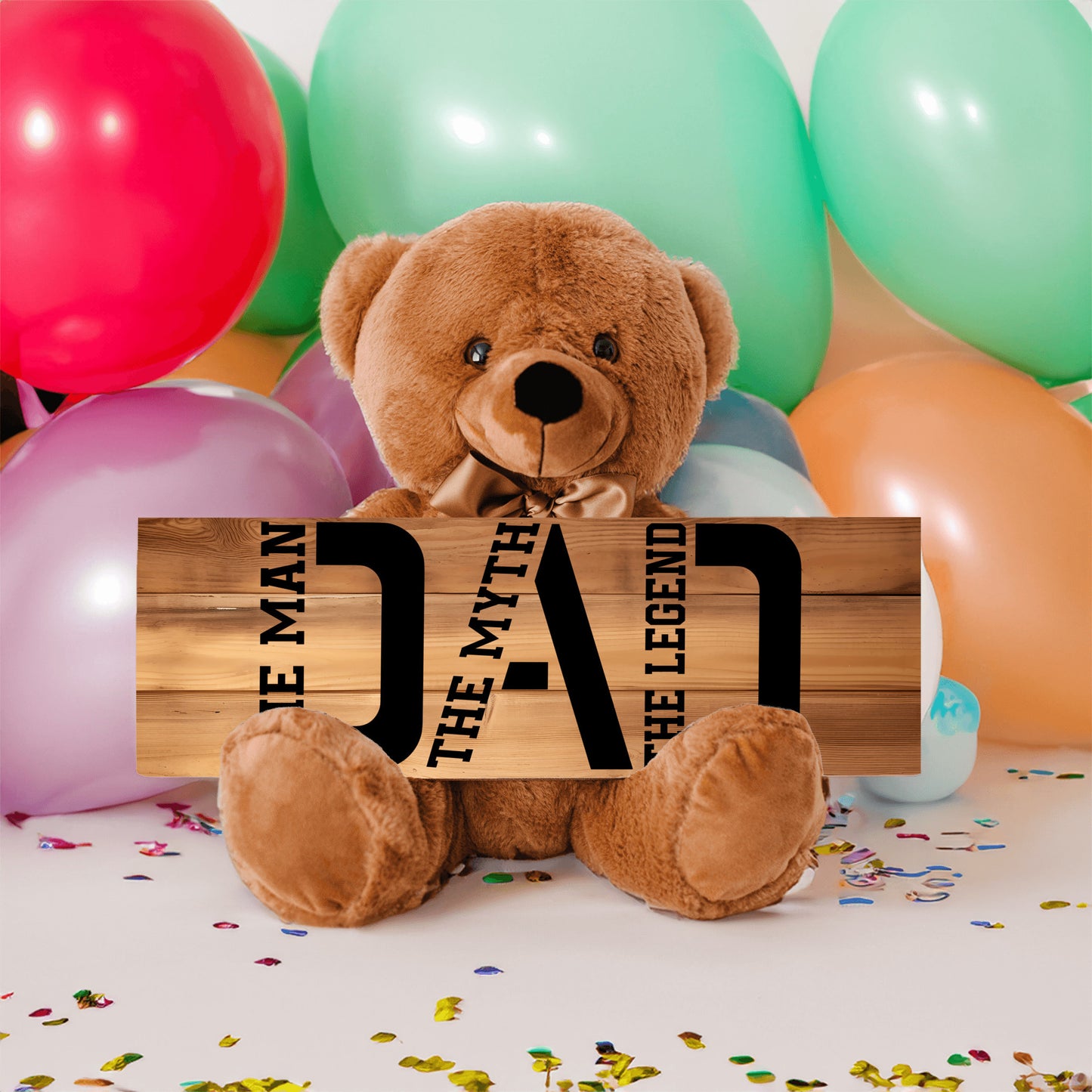 DAD - The Man, The Myth, The Legend Teddy Bear with 15 x 5 Sign