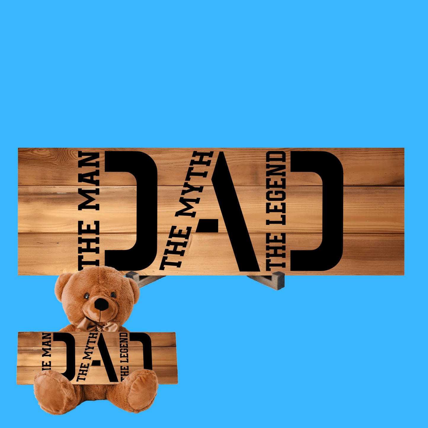 DAD - The Man, The Myth, The Legend Teddy Bear with 15 x 5 Sign