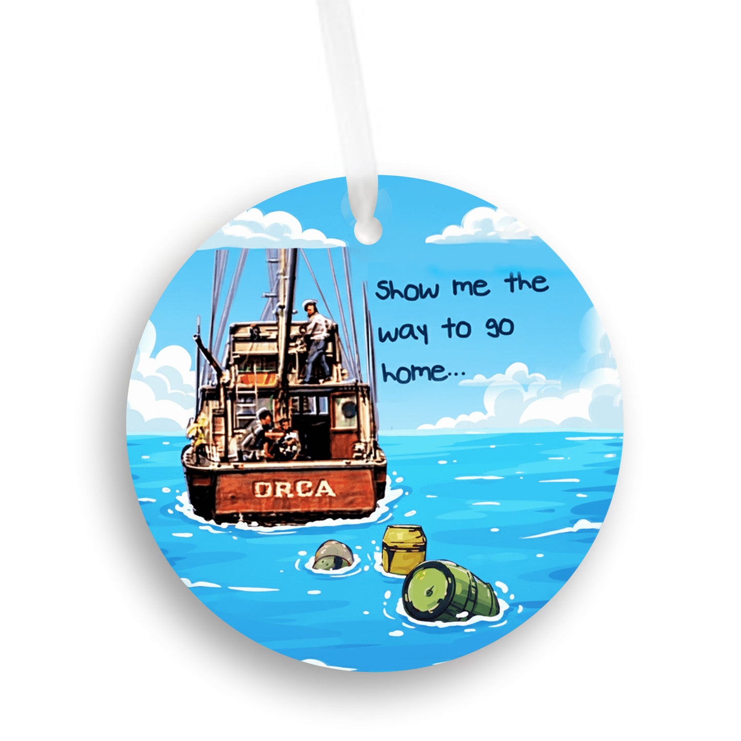Jaws - Show me the way to go home Ornament - Get 50% OFF When you buy 10 or more! Mix & Match!** GREAT GIFT IDEA!
