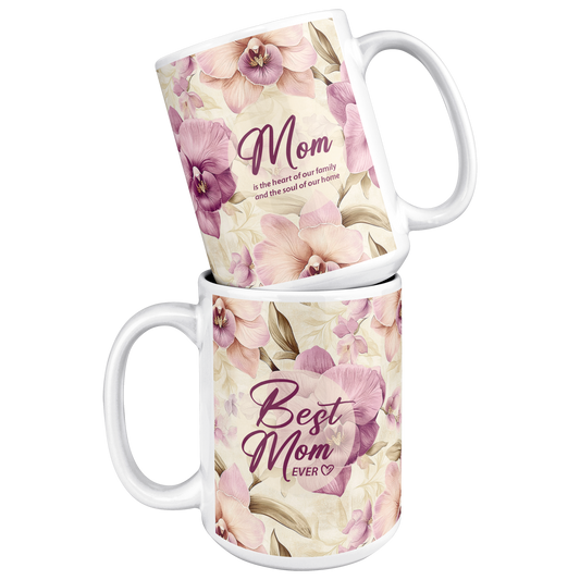 Best_Mom_Ever_Flowers_-_Mug_15ozWhiteMugStacked_Mockup.png