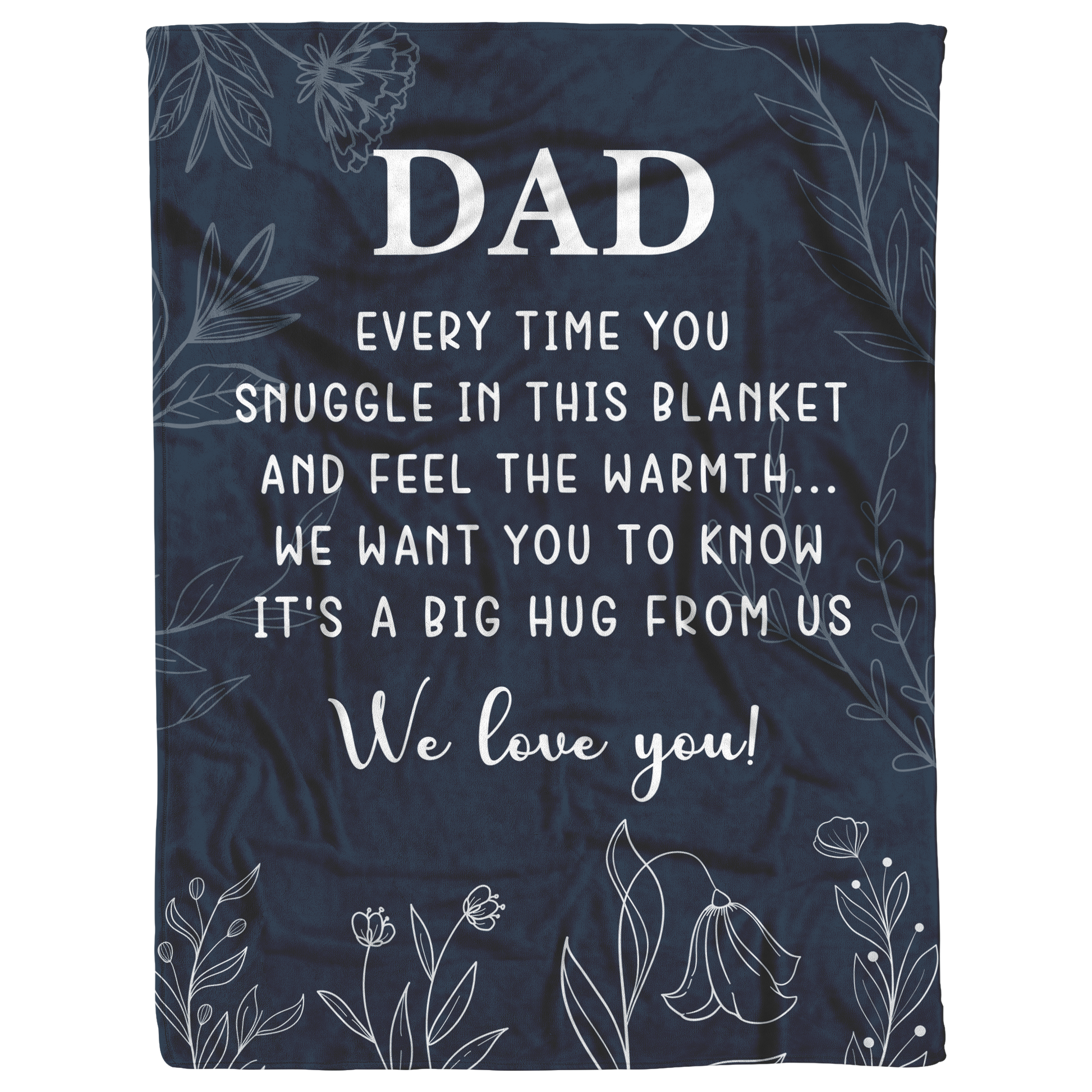 Dad_-_Snuggle_We_Love_You_-_Fleece_Blan_V_Blanket_AS_Flat_Mockup.png