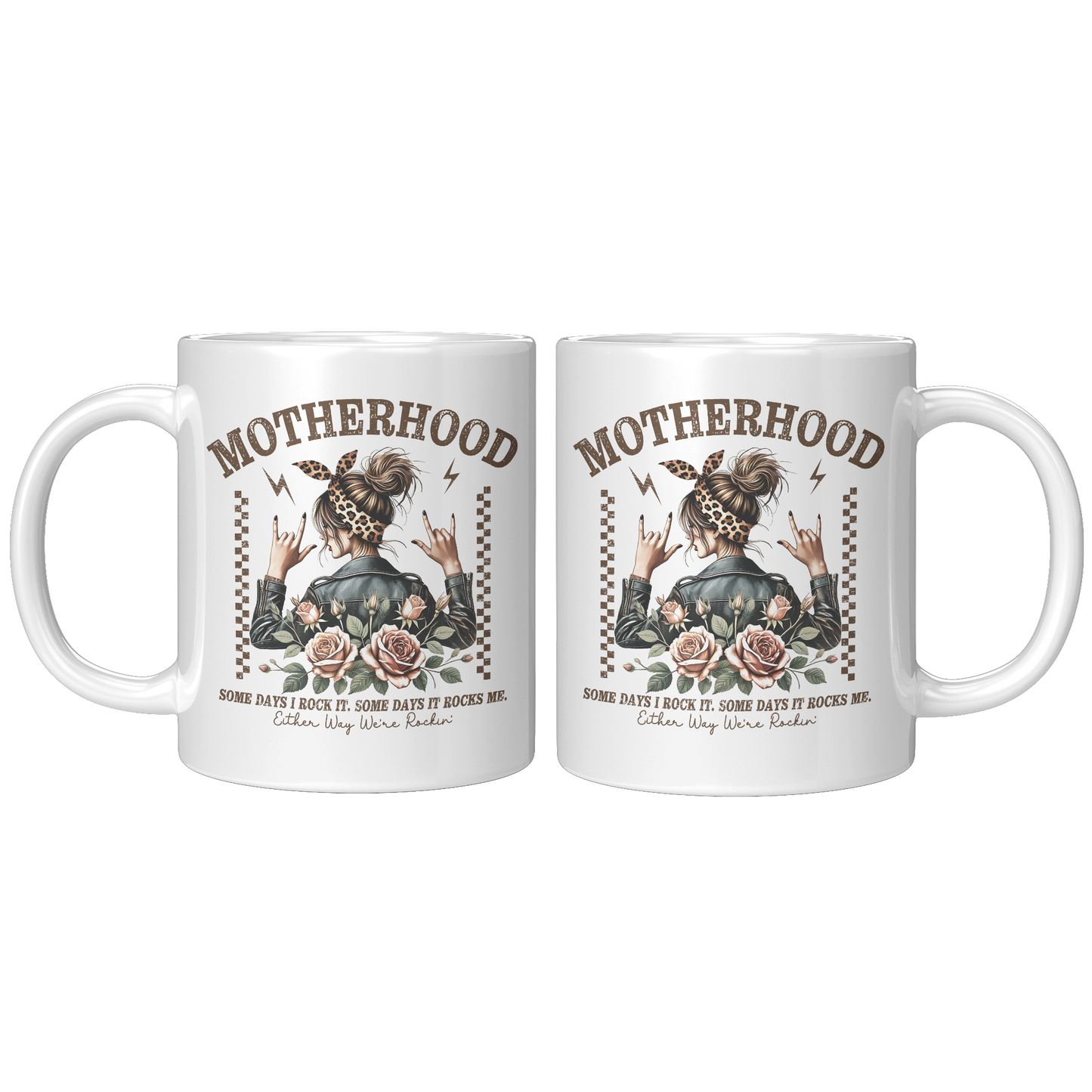 Motherhood_Some_Days_Im_Rockin_-_Mug_11oz_White_FrontBack_Mockup.png