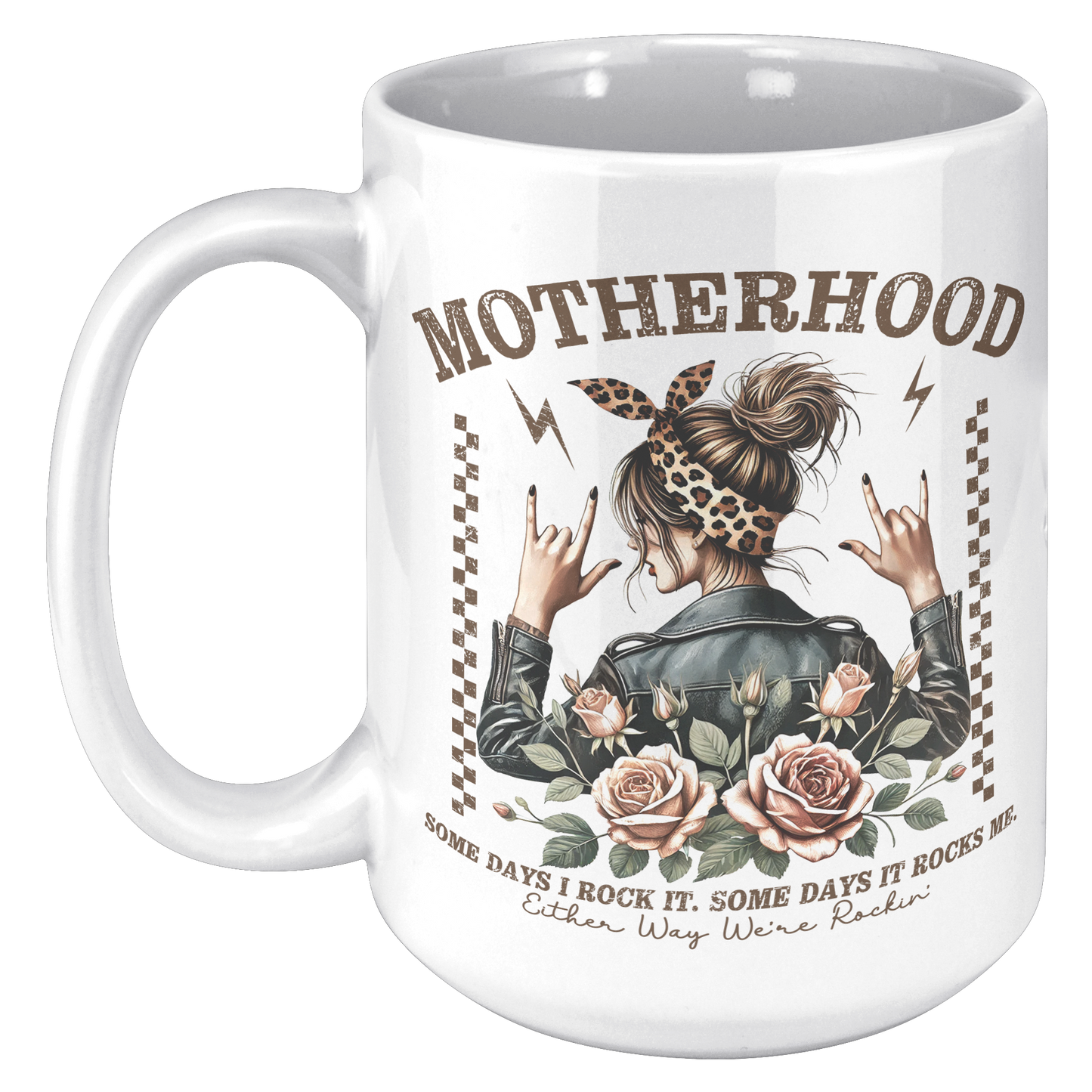 Motherhood_Some_Days_Im_Rockin_-_Mug_15oz_White_LH_Mockup.png