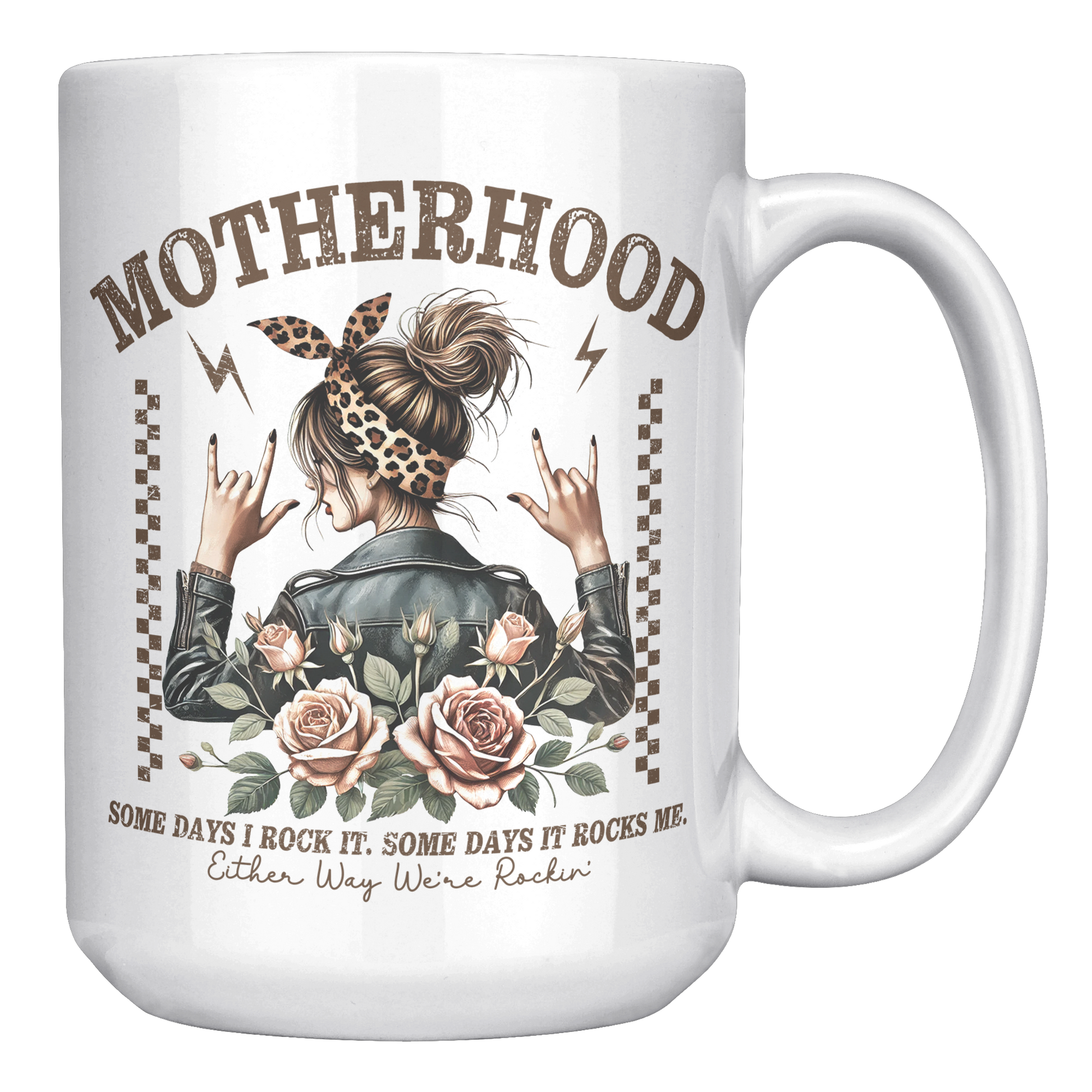 Motherhood_Some_Days_Im_Rockin_-_Mug_15oz_White_RH_Mockup.png