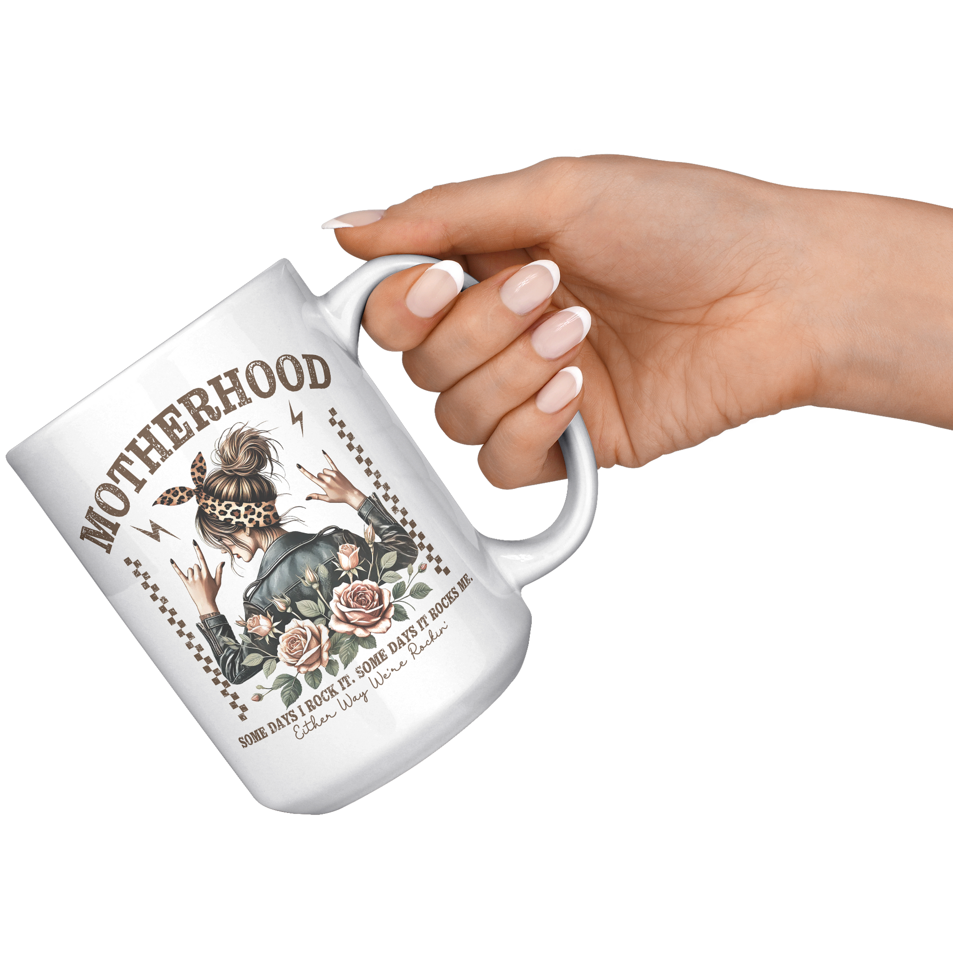 Motherhood_Some_Days_Im_Rockin_-_Mug_15oz_White_RH_Model_Mockup.png
