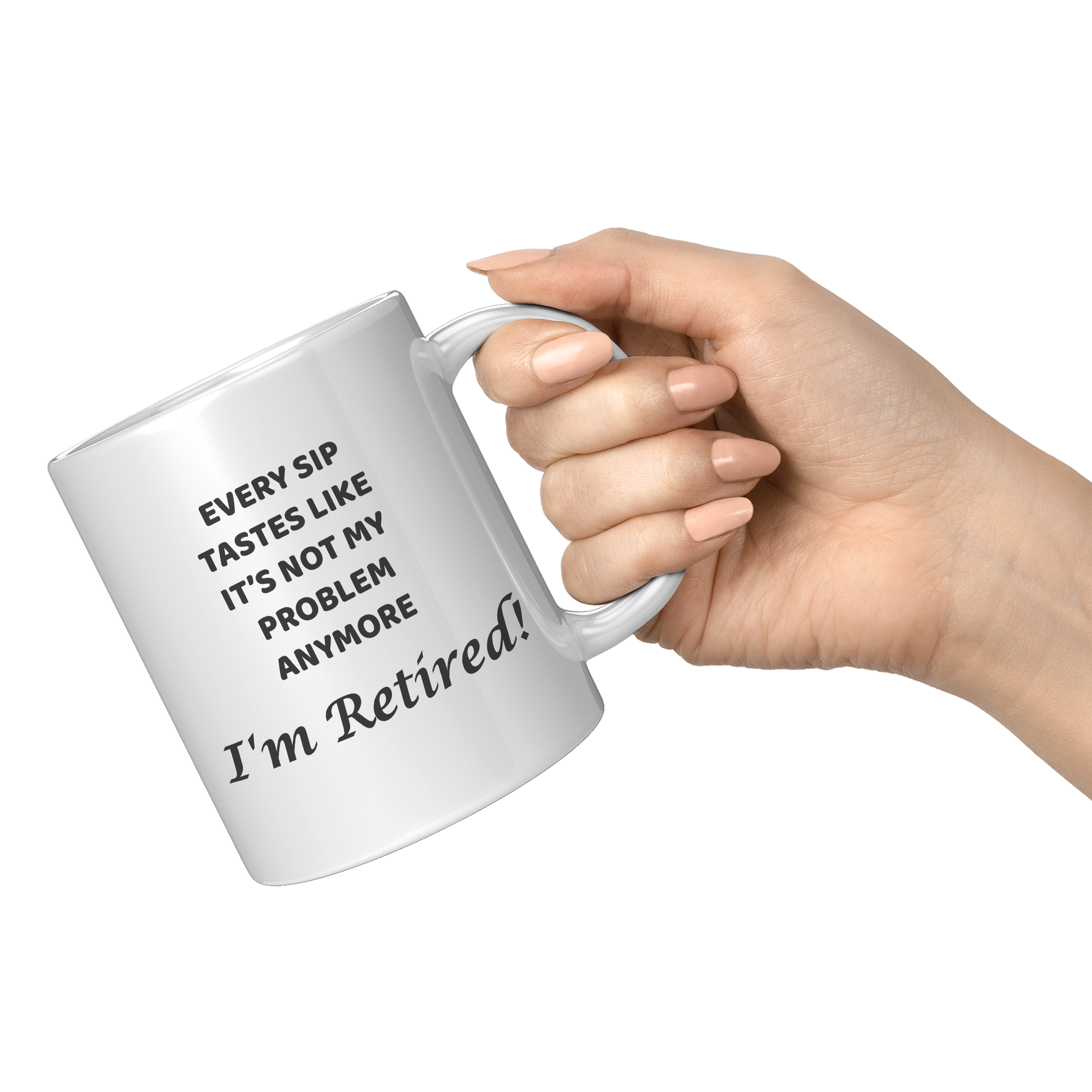 Retired_-_Every_Sip_Mug_11oz_White_RH_Model_Mockup.png
