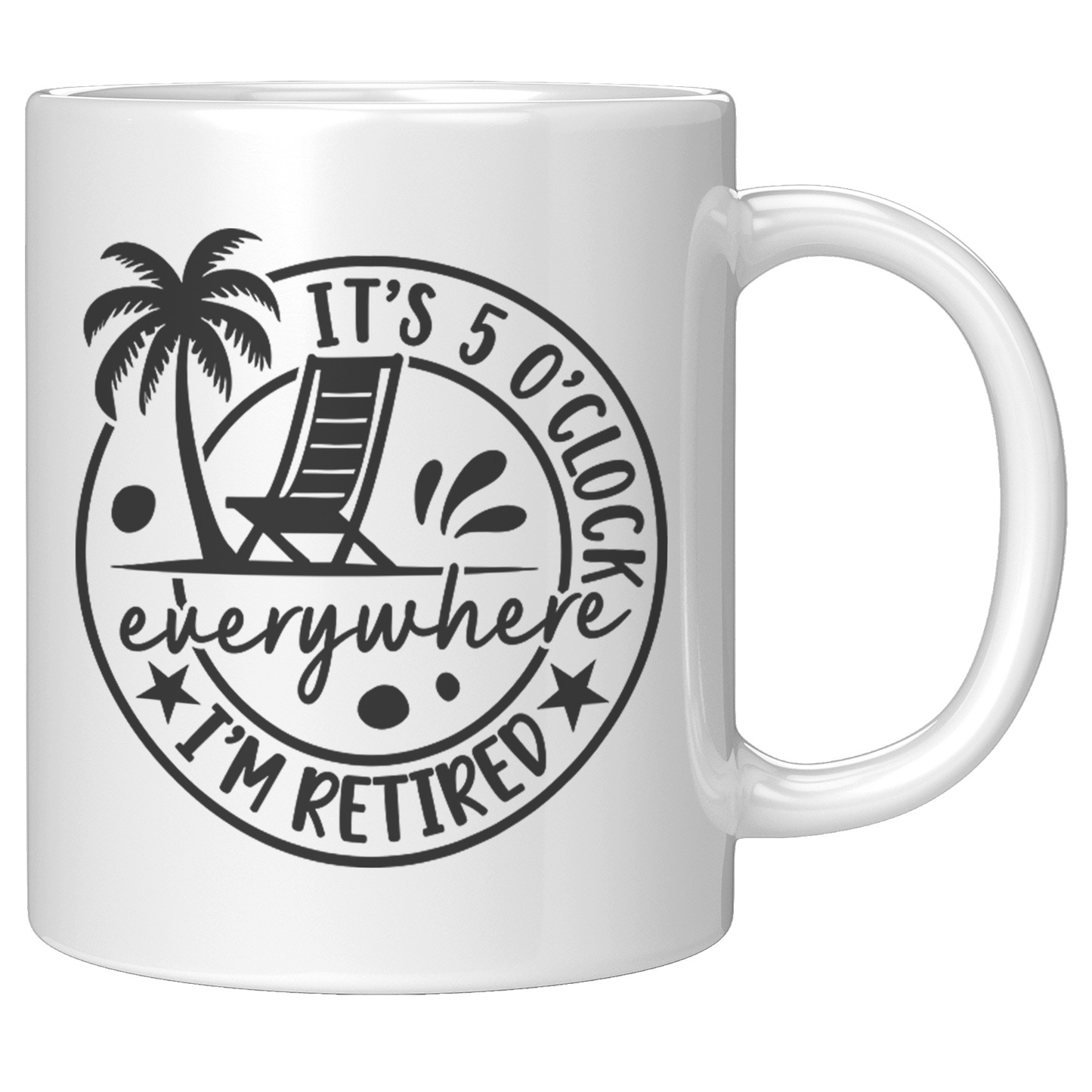 Retired_5_Oclock_Everywhere_Mug_11oz_White_RH_Mockup.png