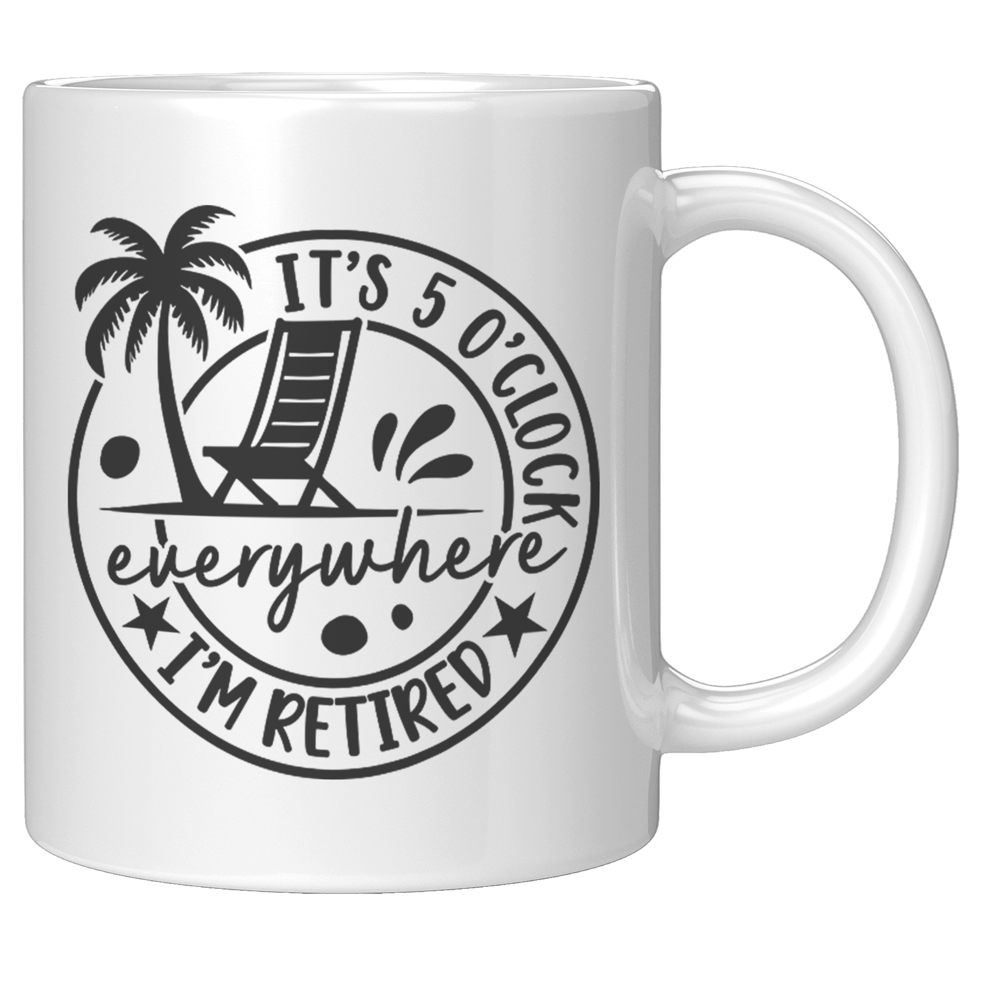 Retired_5_Oclock_Everywhere_Mug_11oz_White_RH_Mockup.png