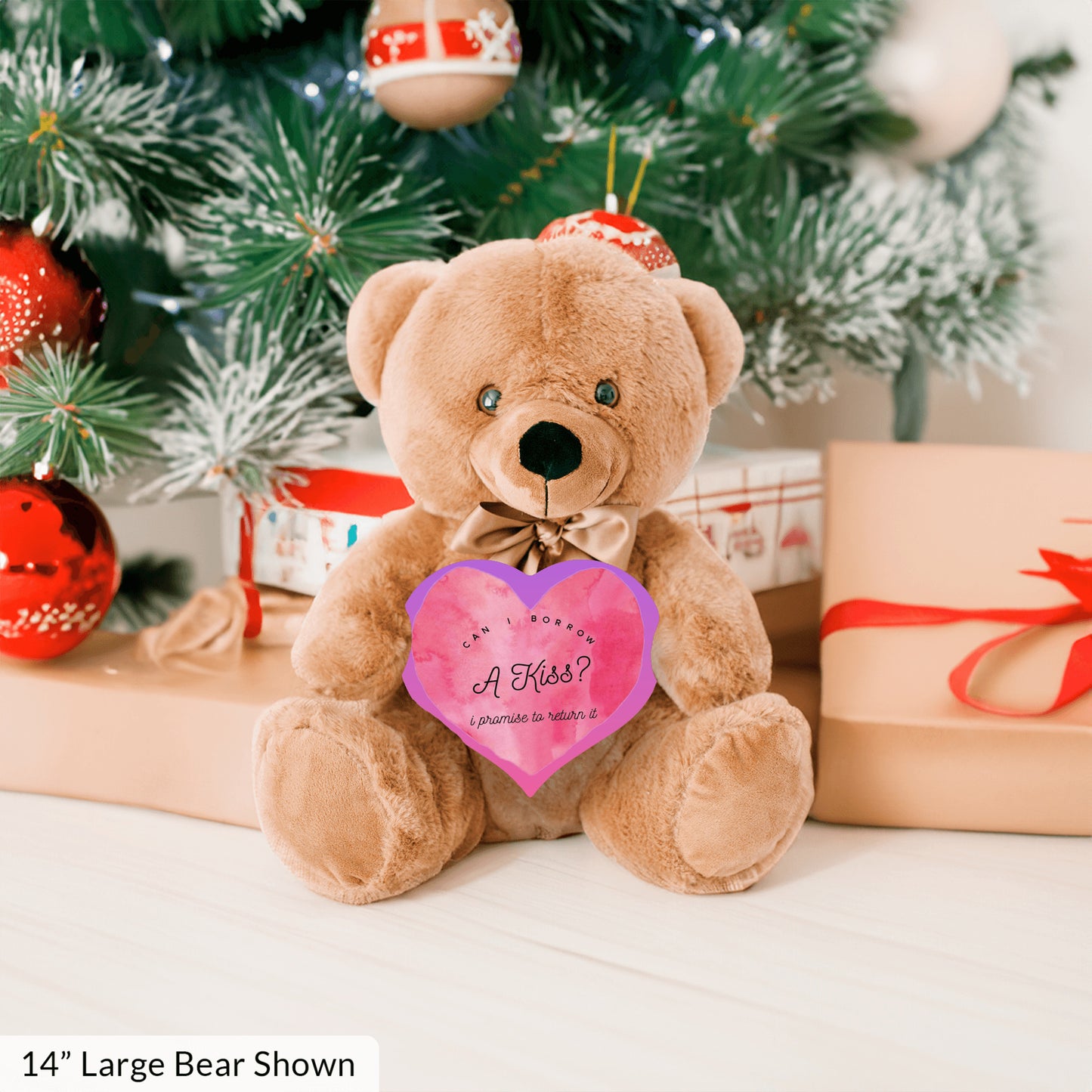 Can I Borrow A Kiss Teddy Bear