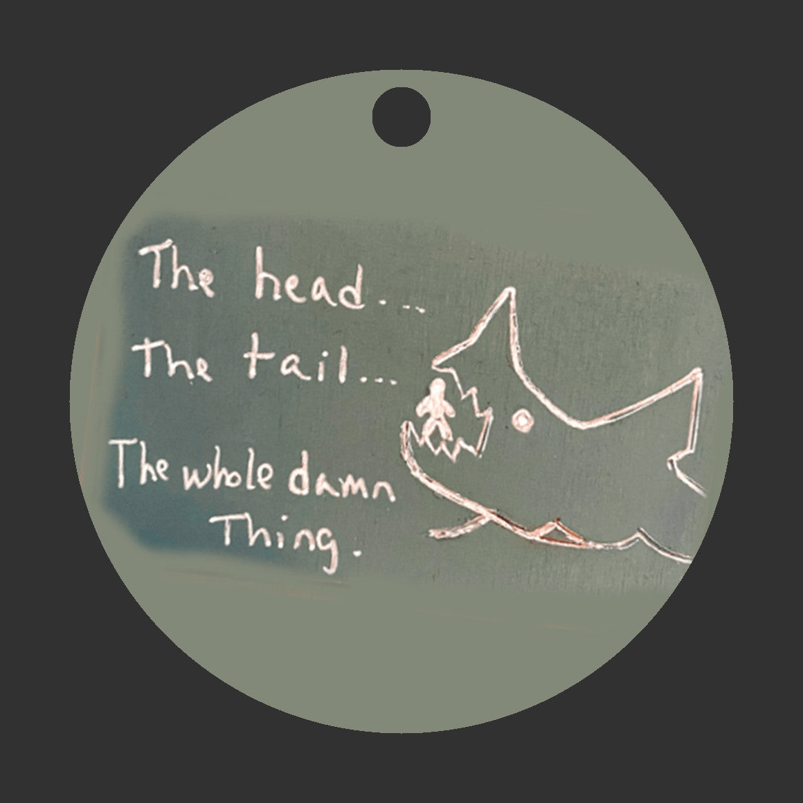Jaws - The Head The Tail The Whole Damn Thing Chalkboard, Ornament - Get 50% OFF When you By 10 or more! Mix & Match!**  GREAT GIFT IDEA!