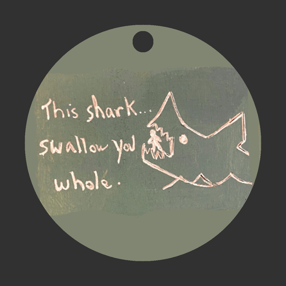 Jaws - This Shark Swallow You Whole Chalkboard Ornament - Get 50% OFF When you By 10 or more! Mix & Match!**  GREAT GIFT IDEA!
