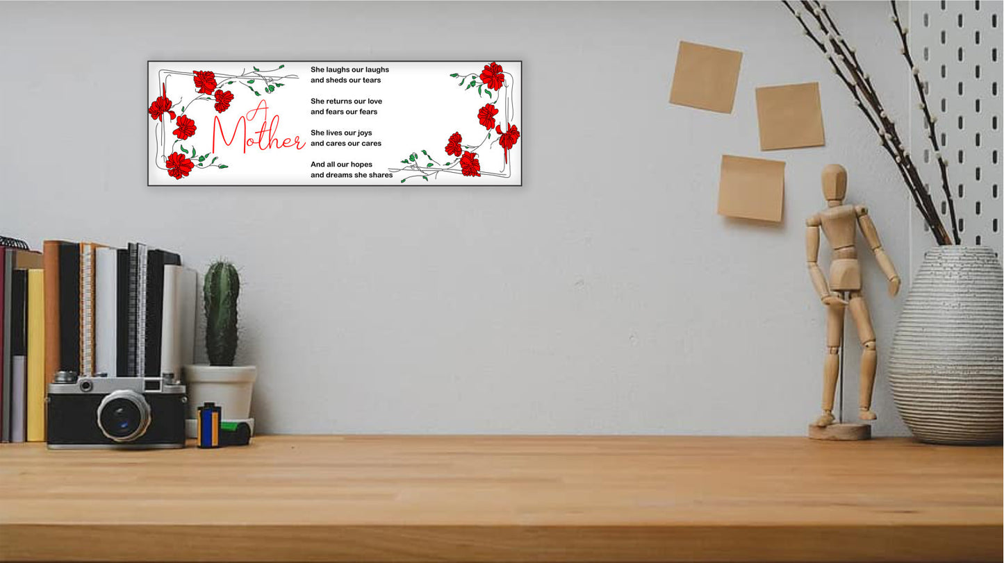A Mother Laughs Our Laughs Poem - 15x5 Sign