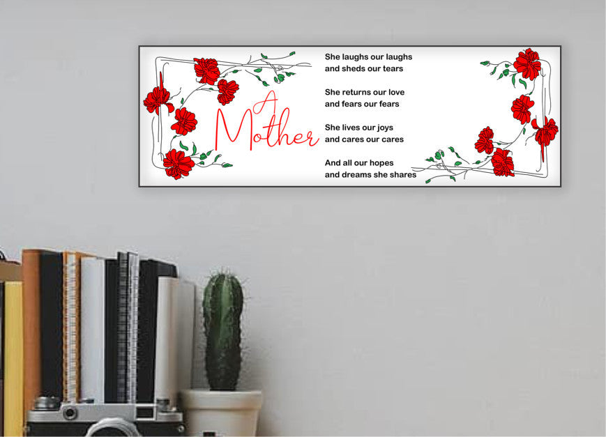 A Mother Laughs Our Laughs Poem - 15x5 Sign