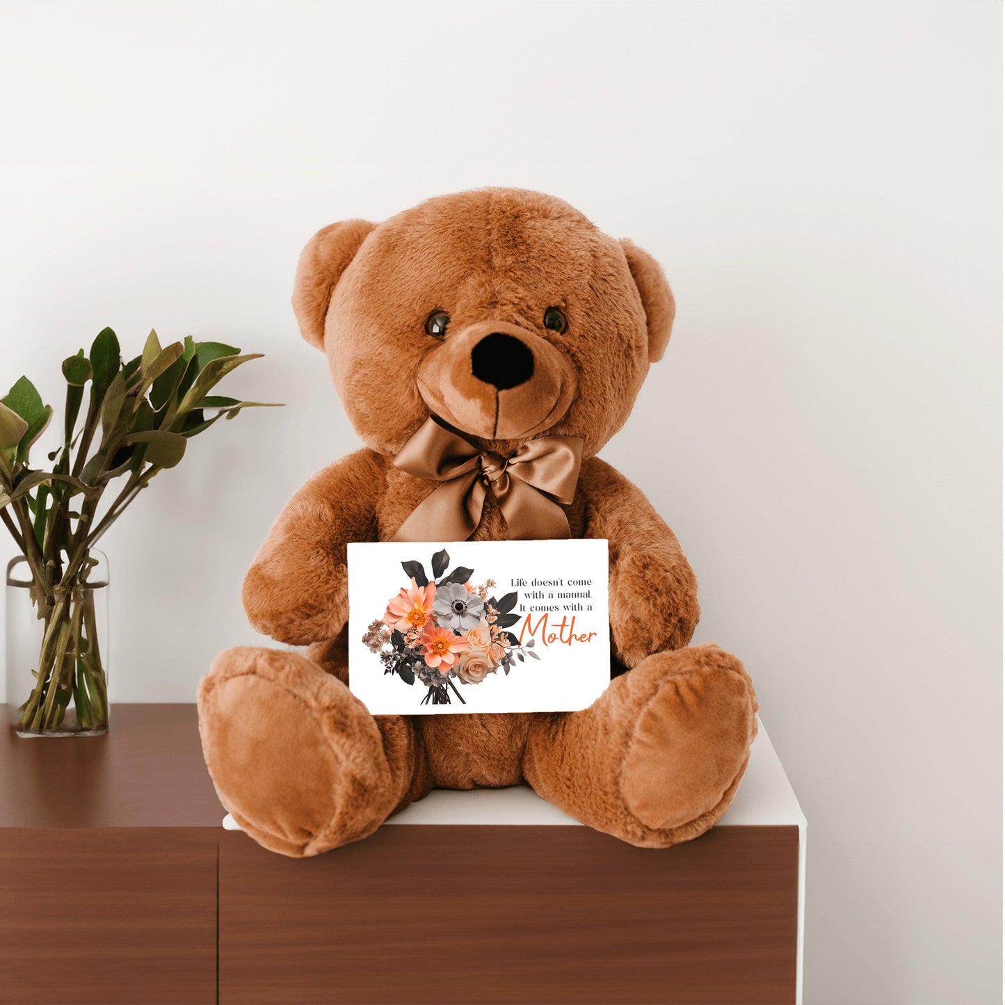 Life Comes With A Mother - Teddy Bear with 6x4 Canvas Message Card
