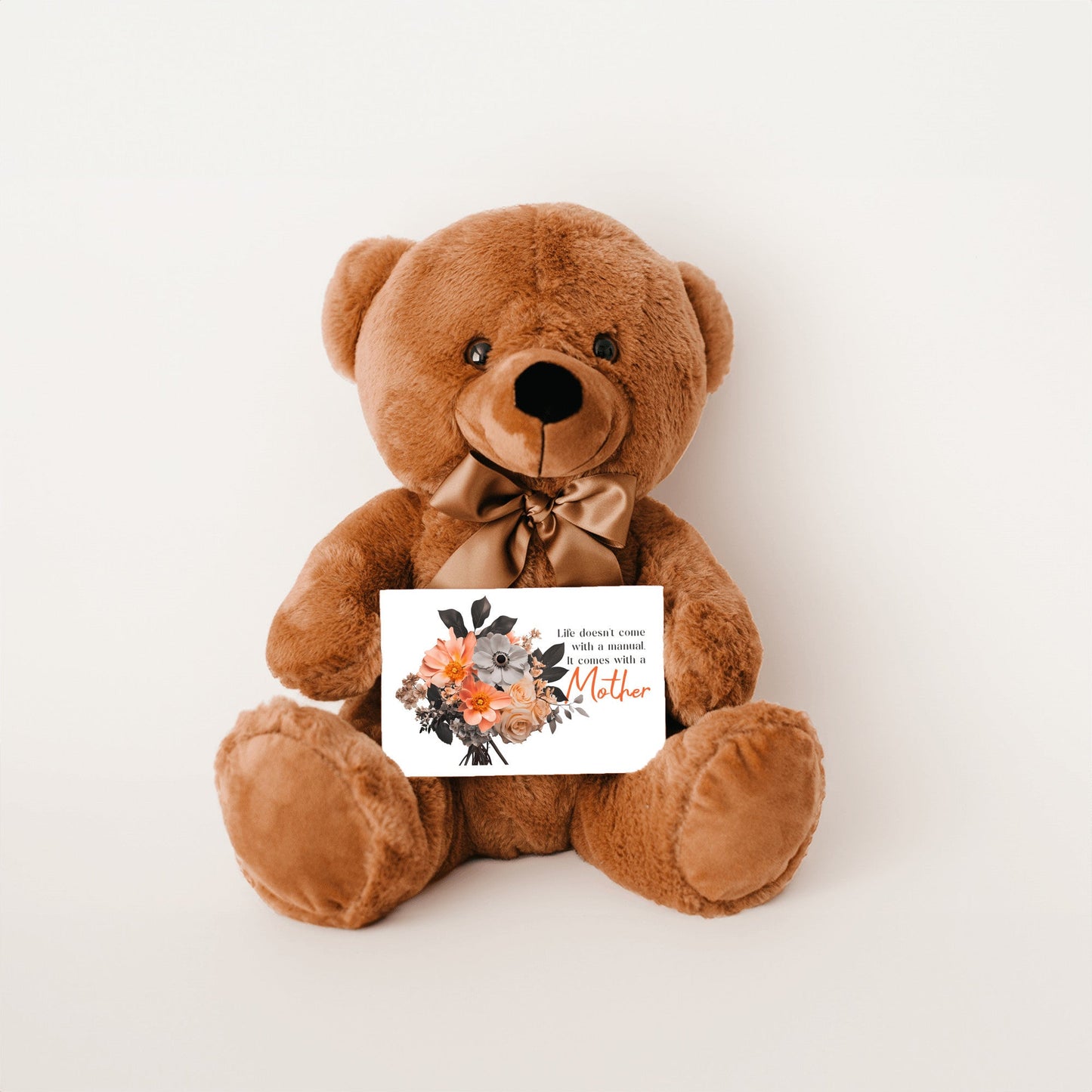 Life Comes With A Mother - Teddy Bear with 6x4 Canvas Message Card