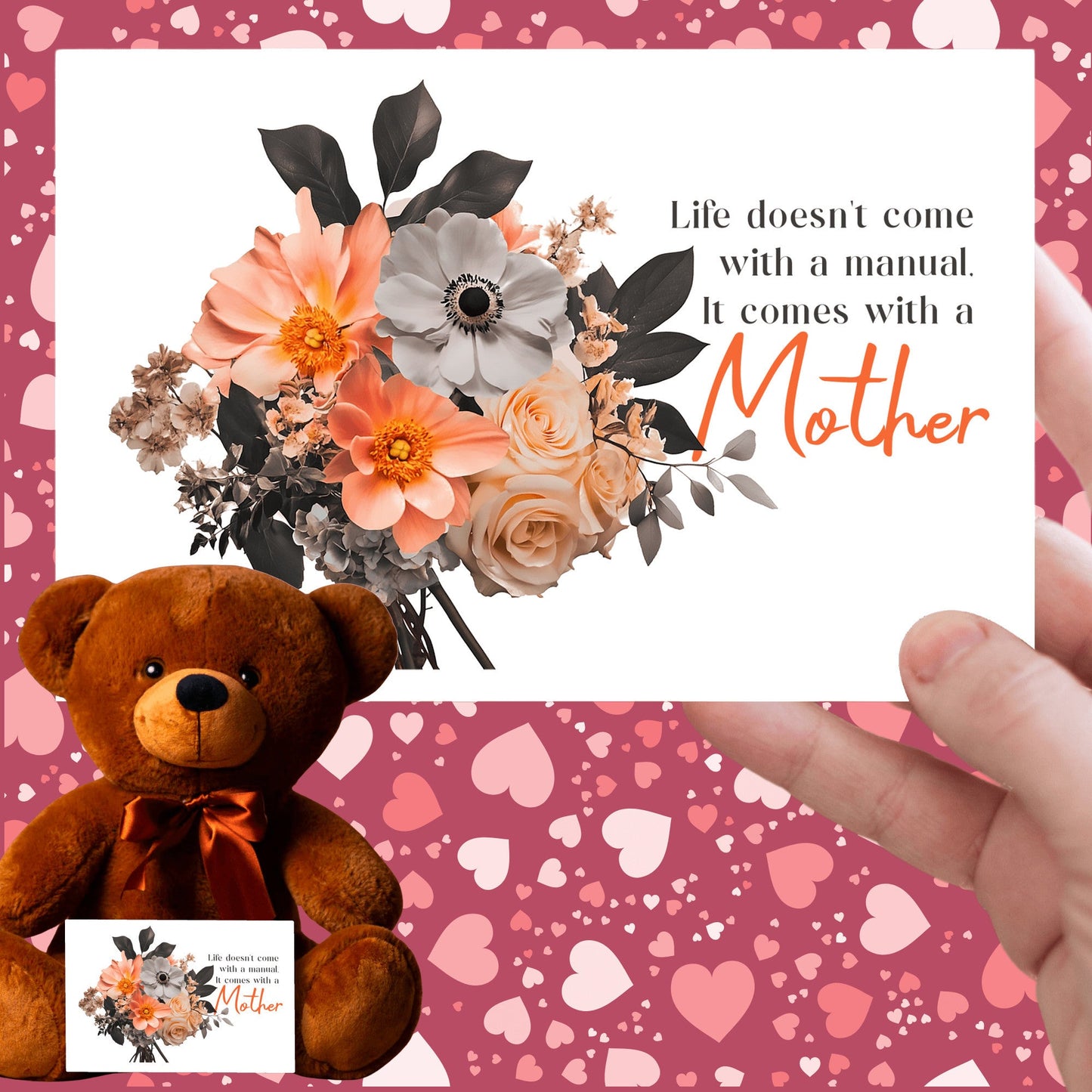 Life Comes With A Mother - Teddy Bear with 6x4 Canvas Message Card