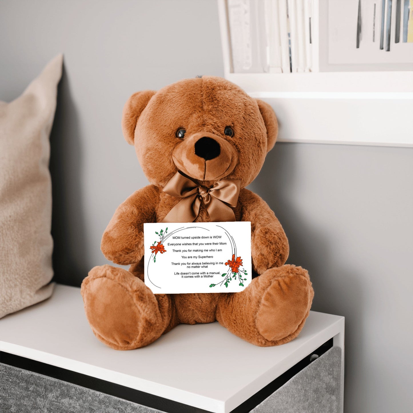 MOM Upside Down Is WOW - Teddy Bear With 6x4 Canvas Message Card