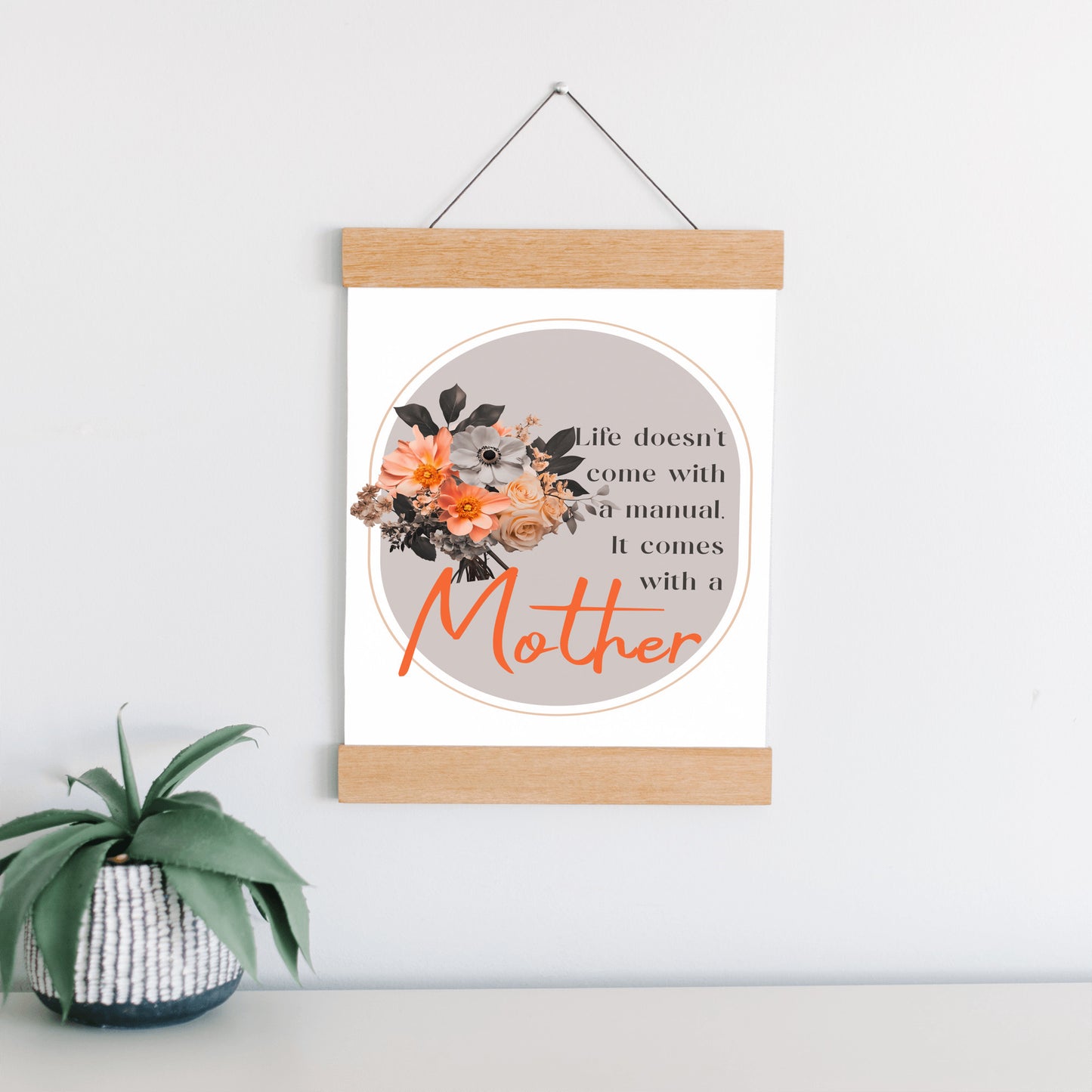 Life Comes With A Mother - Hanging Canvas