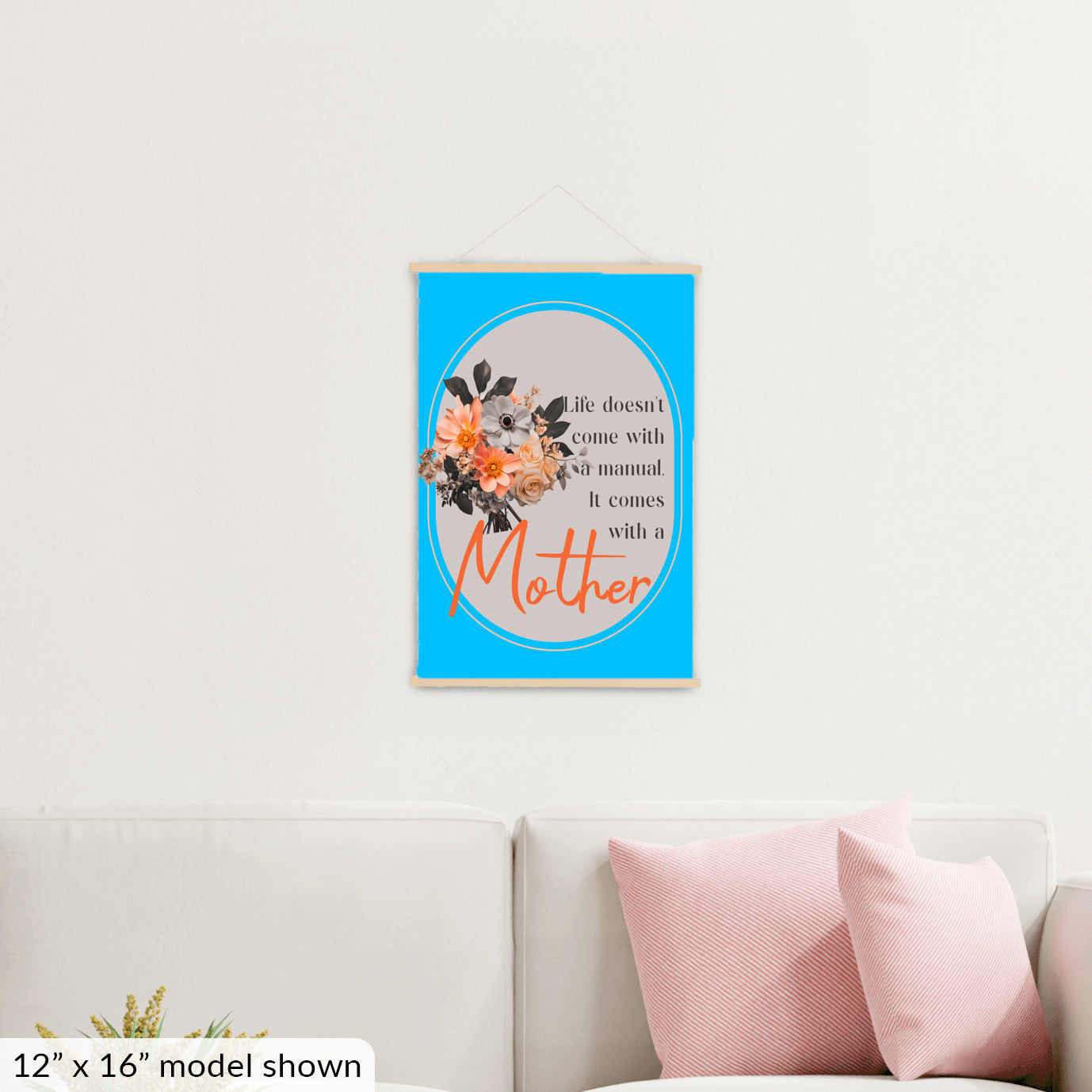 Life Comes With A Mother - Hanging Canvas, Blue