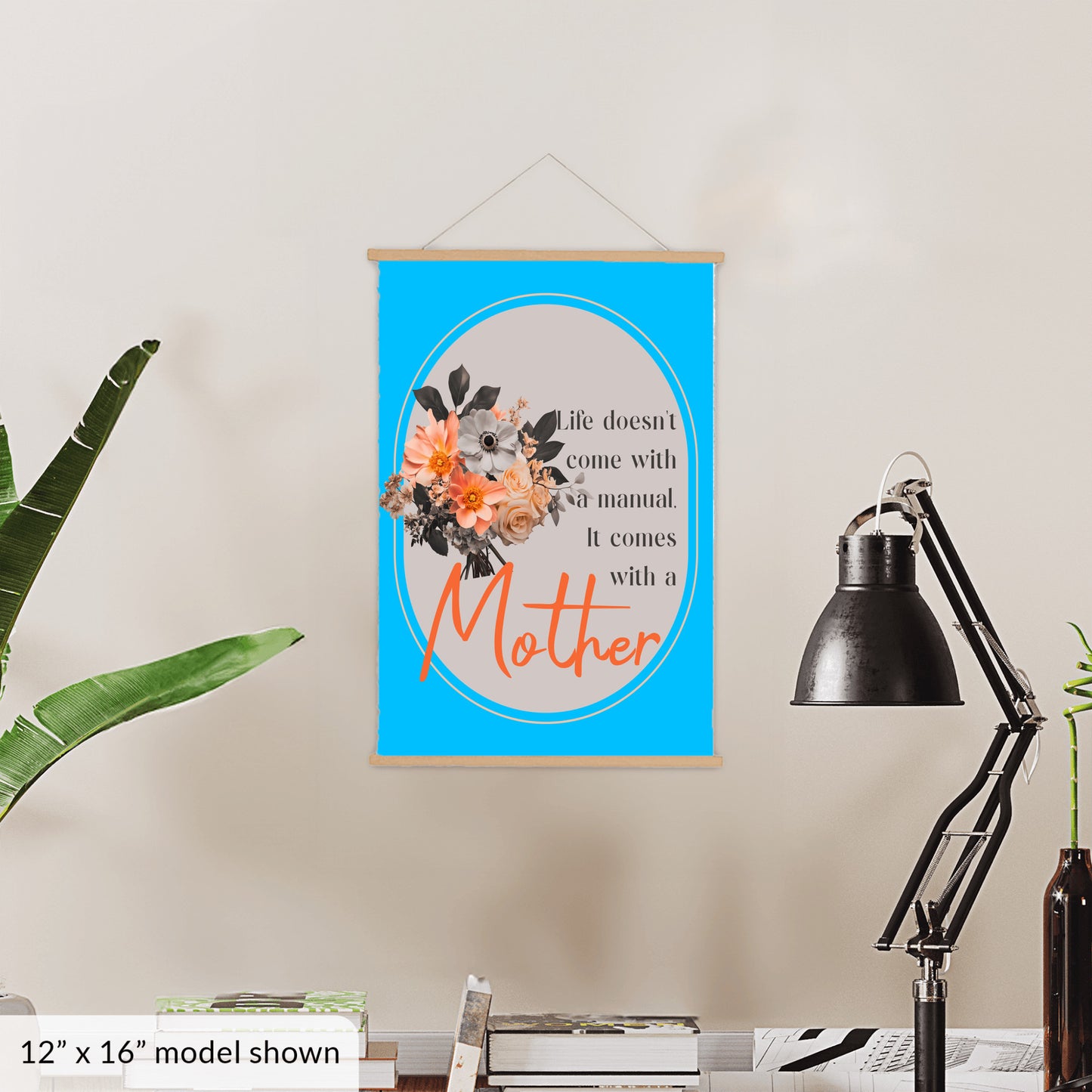 Life Comes With A Mother - Hanging Canvas, Blue