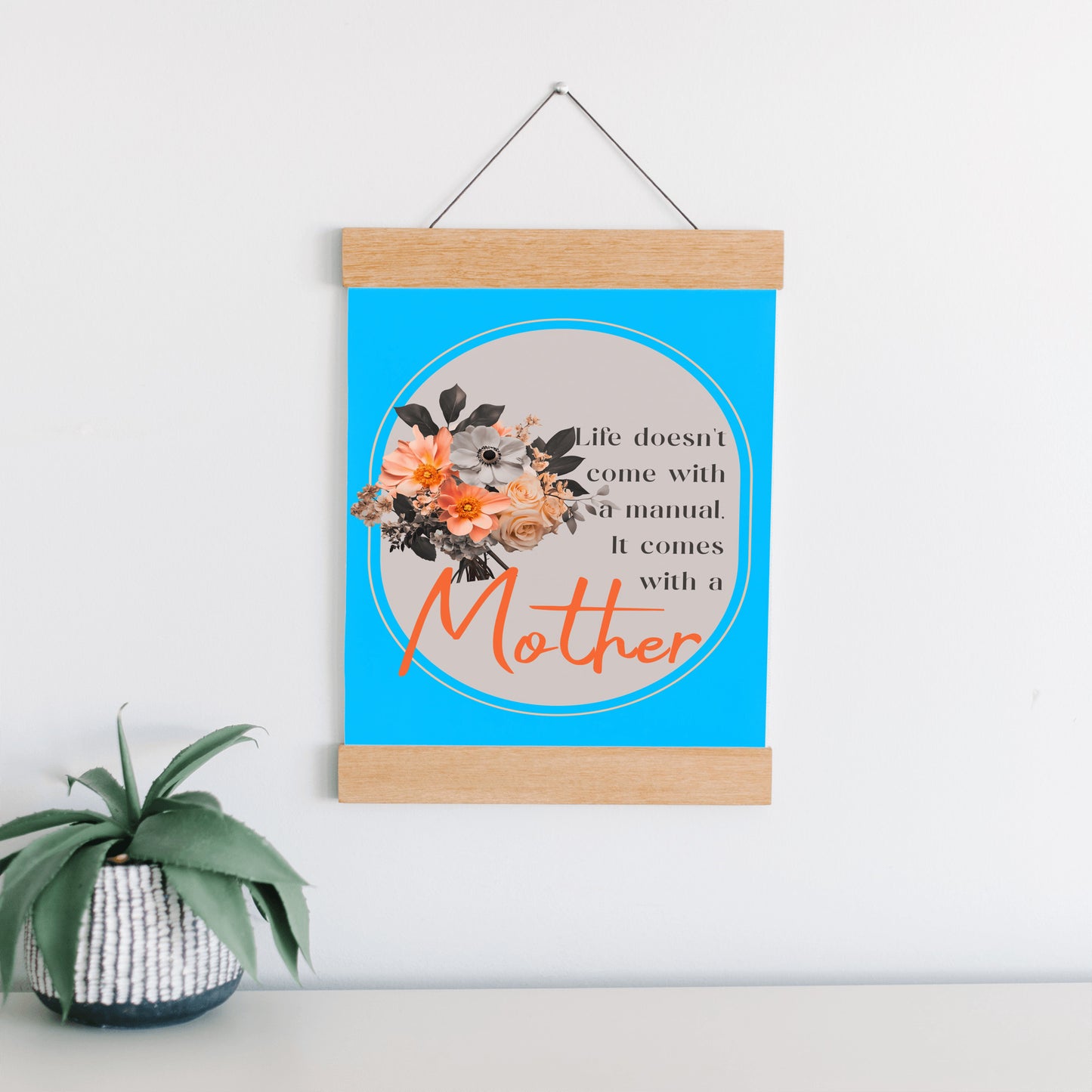 Life Comes With A Mother - Hanging Canvas, Blue