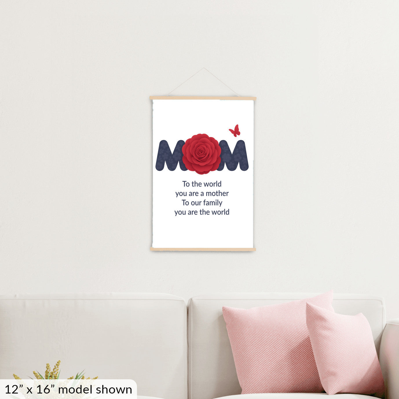 To The World You Are A Mother - Hanging Canvas