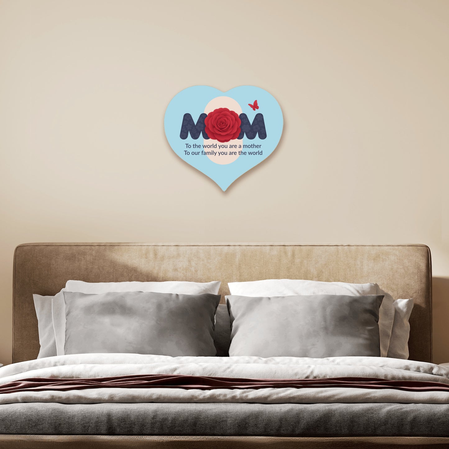 To The World You Are A Mother - Heart Shaped Sign, Lt Blue