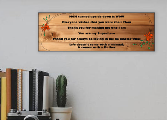 MOM Upside Down is WOW - 15x5 Sign
