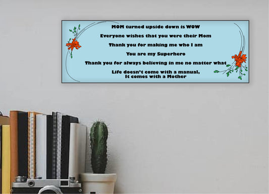 MOM Upside Down Is WOW - 15x5 Sign, Lt Blue