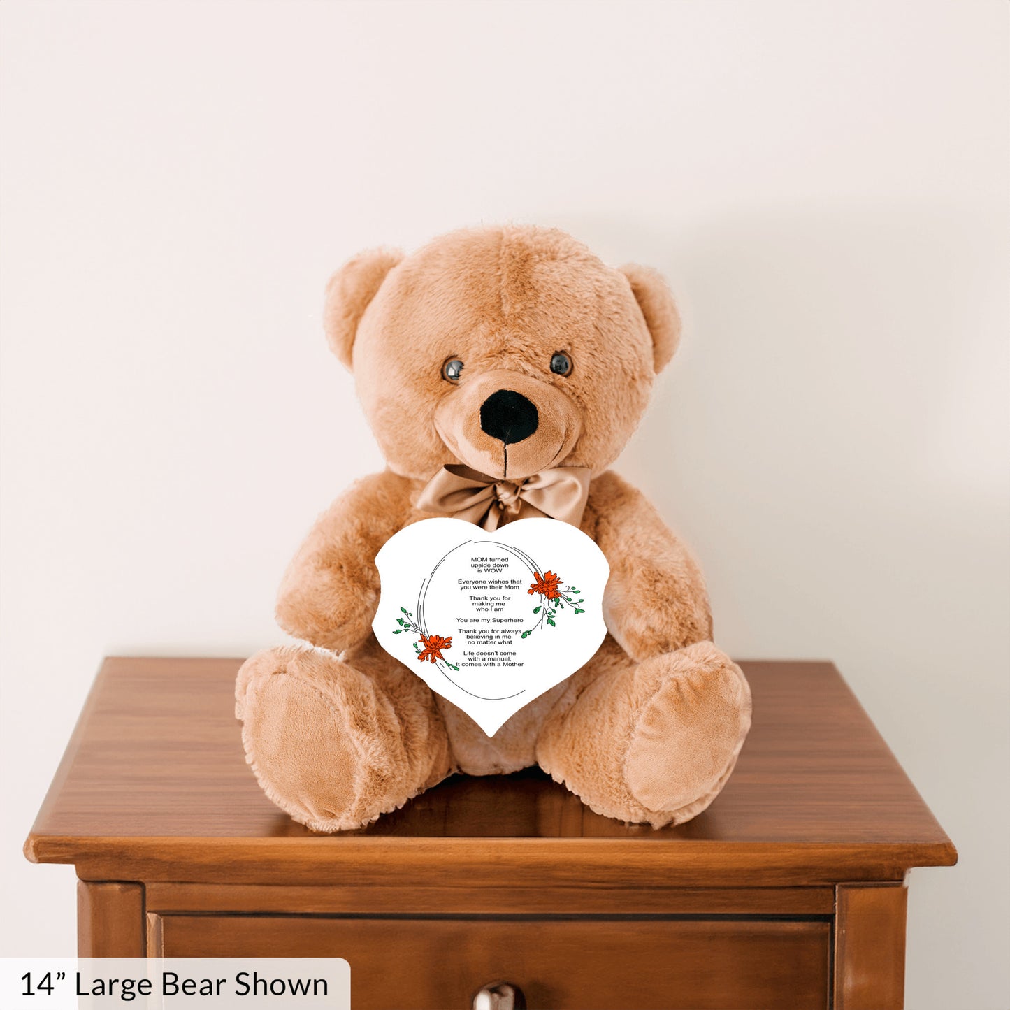 MOM Upside Down Is WOW - Teddy Bear With Heart Shaped Sign