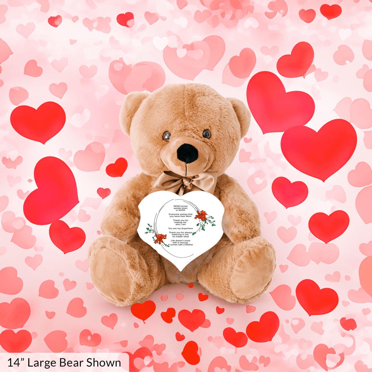 MOM Upside Down Is WOW - Teddy Bear With Heart Shaped Sign