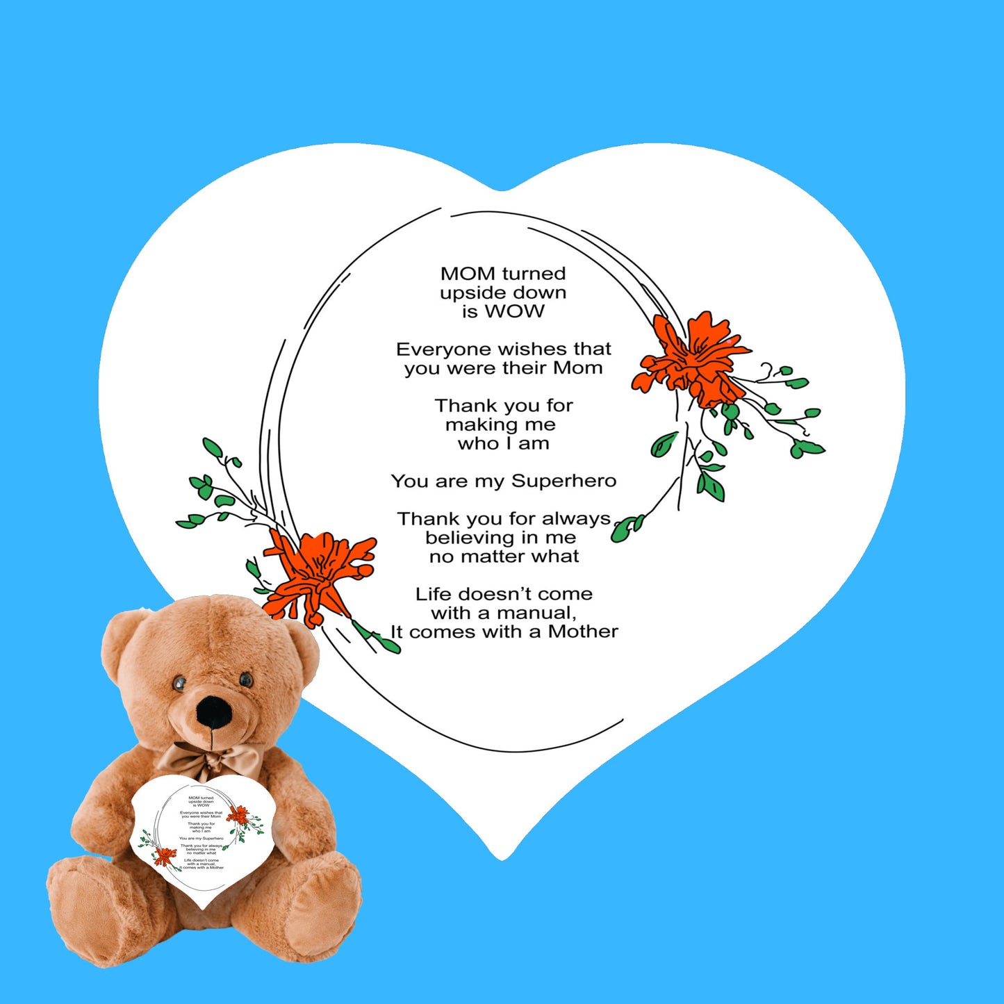 MOM Upside Down Is WOW - Teddy Bear With Heart Shaped Sign