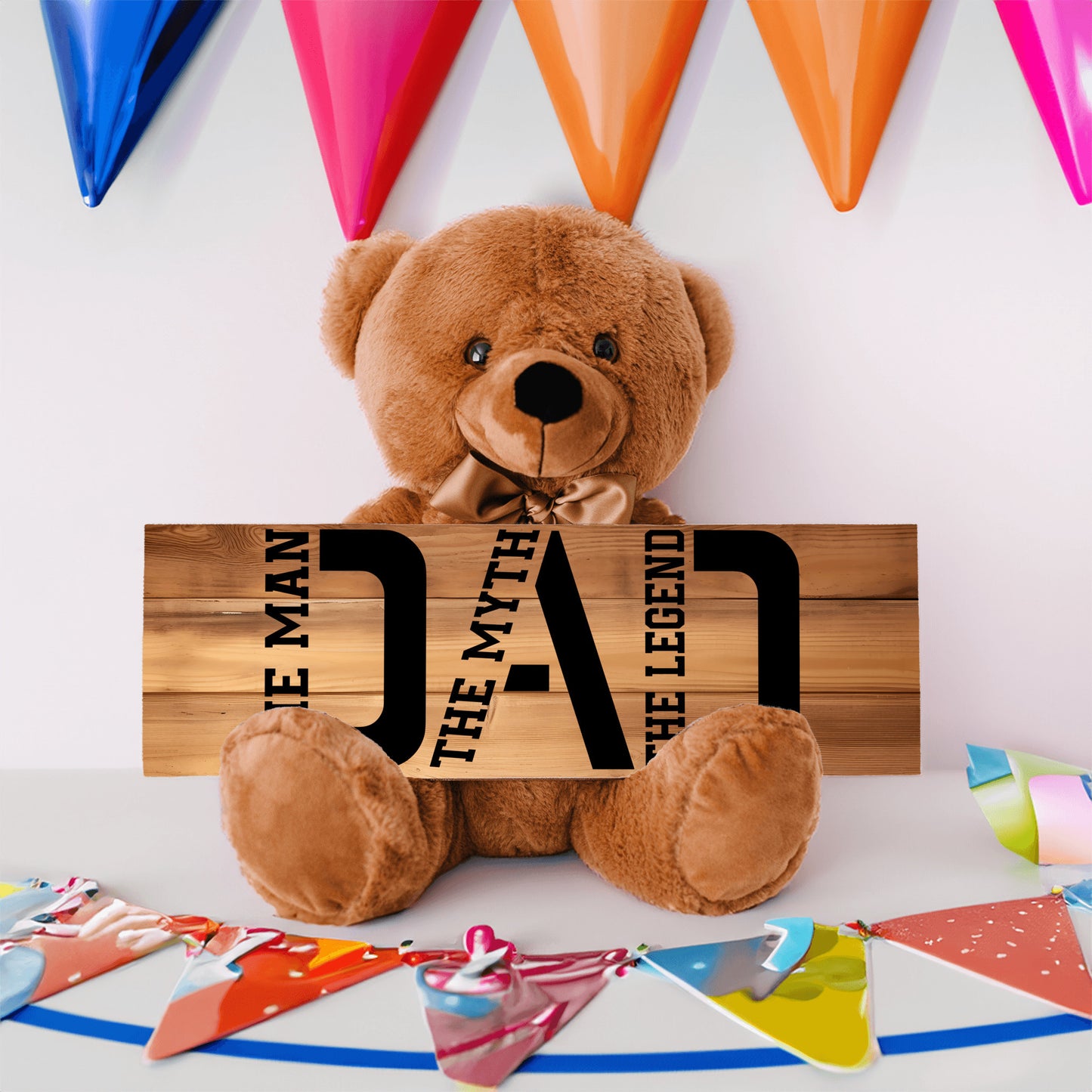 DAD - The Man, The Myth, The Legend Teddy Bear with 15 x 5 Sign